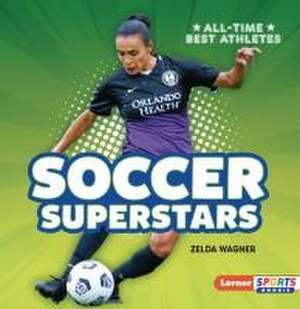 Soccer Superstars de Zelda Wagner