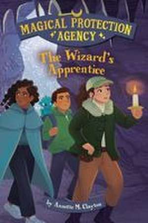 The Wizard's Apprentice de Annette M Clayton