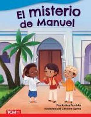 El Misterio de Manuel de Ashley Franklin