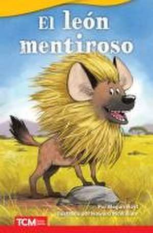 El León Mentiroso de Megan Hoyt