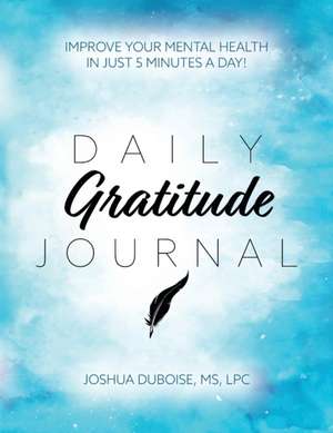 Daily Gratitude Journal de Joshua Duboise