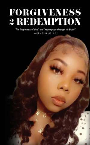 Forgiveness 2 Redemption de Josephine Selekpoh
