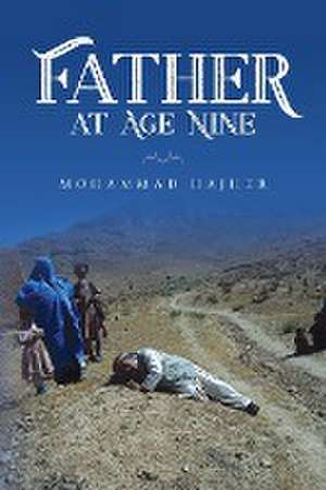 Father at Age Nine de Mohammad Hajher