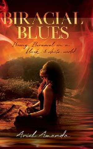Biracial Blues de Ariel Amanda