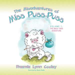 The Misadventures of Miss Puss-Puss de Raemie Lynn Cooley