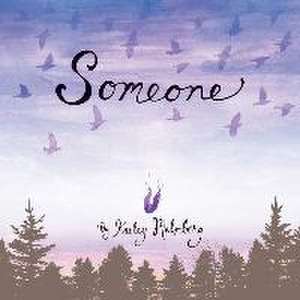 Someone de Kaeley Malmberg