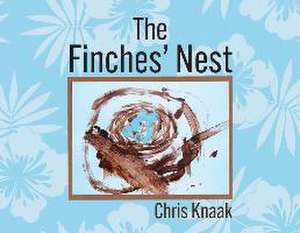 The Finches' Nest de Chris Knaak