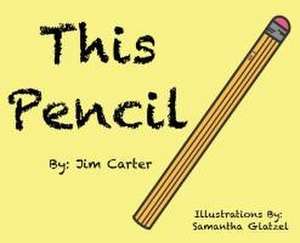 This Pencil de Jim Carter