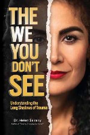 The We you Don't See de Helen Sairany