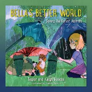 Bella's Better World de Teylor Hinklin