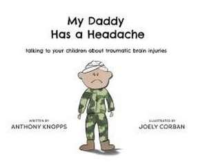 My Daddy Has a Headache de Anthony Knopps