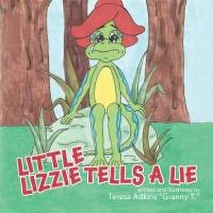 Little Lizzie Tells a Lie de Teresa Adkins