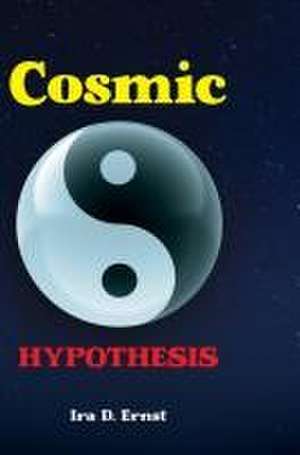 COSMIC HYPOTHESIS