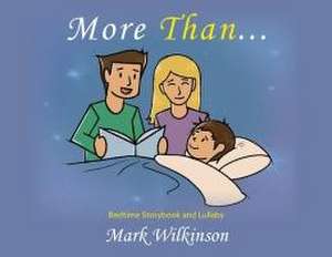 More Than de Mark Wilkinson