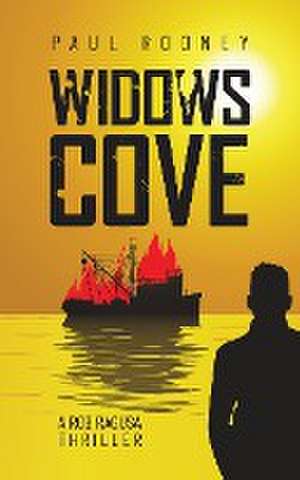 Widows Cove de Paul Rooney