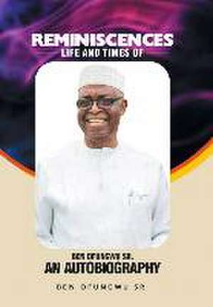 Reminiscences de Ben Ofungwu