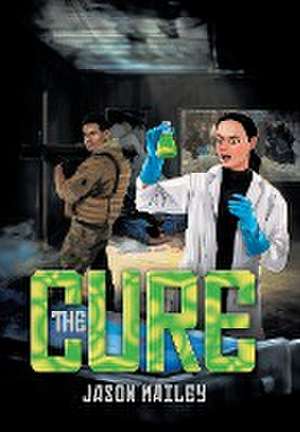 The Cure de Jason Mailey