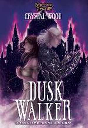 Dusk Walker de Crystal Wood