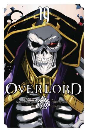 Overlord, Vol. 19 (Manga) de Kugane Maruyama