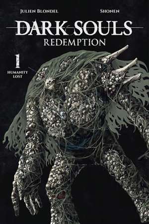 Dark Souls: Redemption, Vol. 1 (Manga) de Julien Blondel