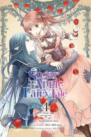 Sugar Apple Fairy Tale, Vol. 4 (manga) de Aki Aki