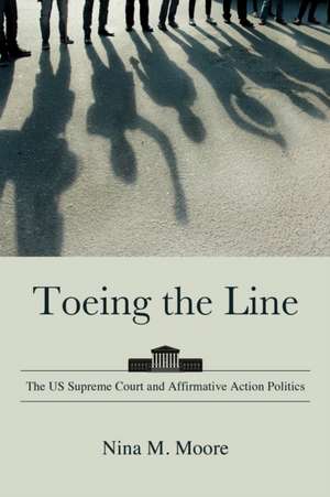 Toeing the Line de Nina M. Moore
