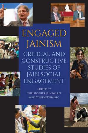 Engaged Jainism de Christopher Jain Miller