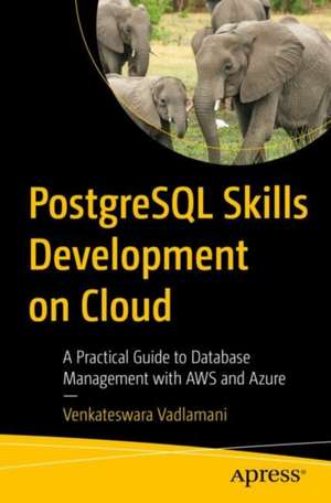 PostgreSQL Skills Development on Cloud de Venkateswara Vadlamani