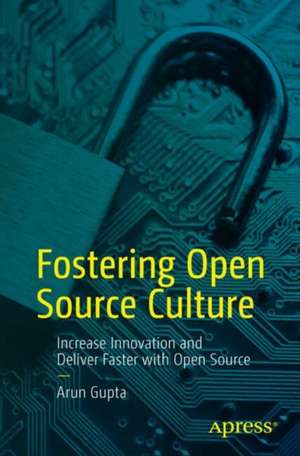 Fostering Open Source Culture de Arun Gupta