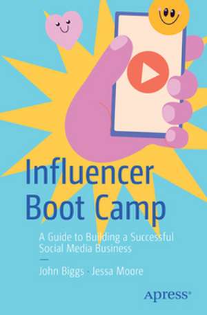 Influencer Boot Camp de John Biggs