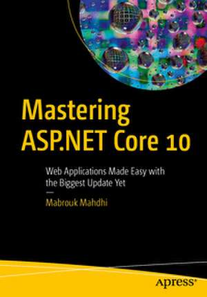 Mastering ASP.NET Core 10 de Mabrouk Mahdhi