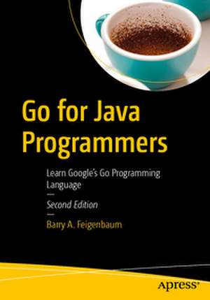 Go for Java Programmers de Barry A. Feigenbaum