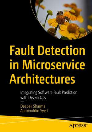 Fault Detection in Microservice Architectures de Deepak Sharma