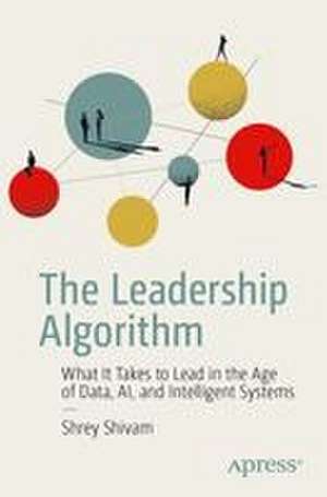 The Leadership Algorithm de Shrey Shivam