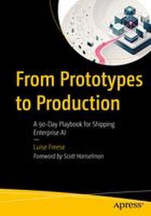 From Prototypes to Production de Luise Freese