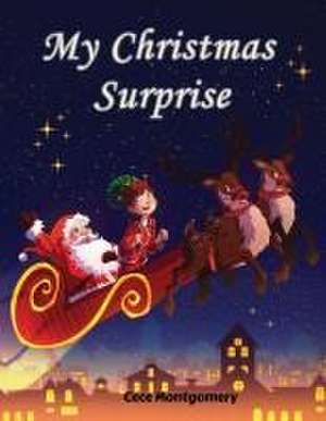 My Christmas Surprise de Cece Montgomery