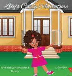 Lily's Curly Adventure de April Rain