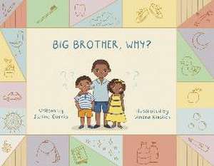 Big Brother, Why? de Jarline Garcia