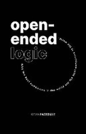 Open-Ended Logic de Kevin Ragsdale