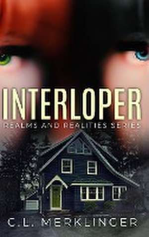 Interloper de C. L. Merklinger