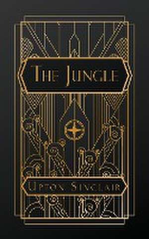 The Jungle de Upton Sinclair