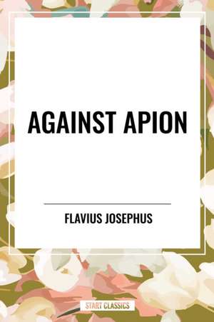 Against Apion de Flavius Josephus