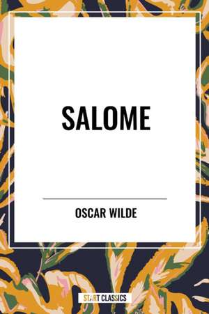 Salome de Oscar Wilde
