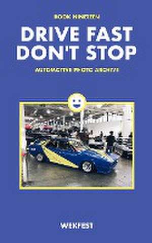 Book 19 de Drive Fast Don't Stop