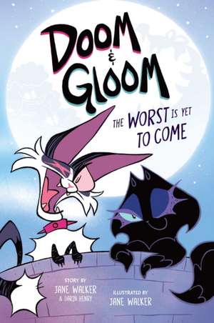 Doom & Gloom de Jane Walker