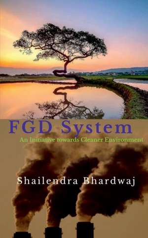 FGD System de Shailendra Bhardwaj