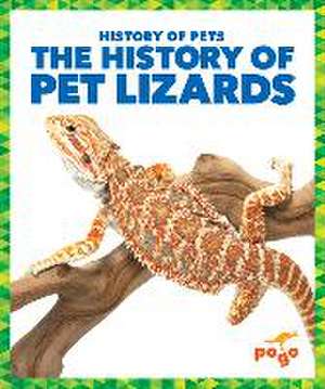 The History of Pet Lizards de Alicia Z Klepeis