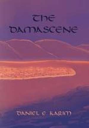 The Damascene de Daniel E. Karim