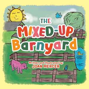 The Mixed-Up Barnyard de Joan Mercer