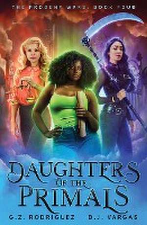 Daughters of the Primals de G. Z. Rodriguez